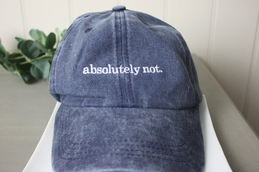 'absolutely not' Vintage Coloured Cap