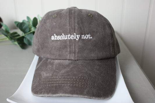 'absolutely not' Vintage Coloured Cap